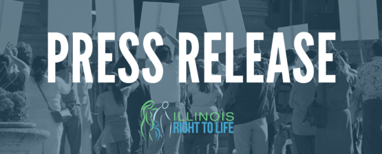 PRESS RELEASE: ILLINOIS RIGHT TO LIFE RESPONDS TO GOVERNOR J.B. PRITZKER SIGNING SENATE BILL 1909